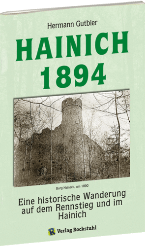 Der Hainich 1894 - Eine historische Wanderung