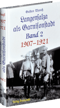 Band 2 - Langensalza als Garnisonstadt 1906-1921