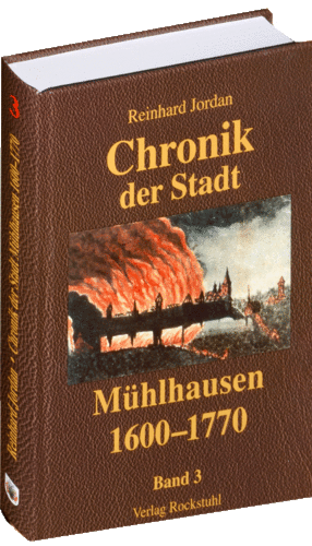 Chronik der Stadt Mühlhausen (1600–1770) – Band 3