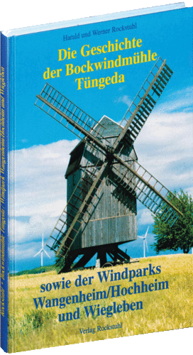Die Geschichte der Bockwindmühle Tüngeda
