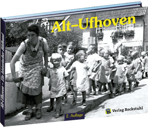 Alt-Ufhoven - ein historischer Bildband