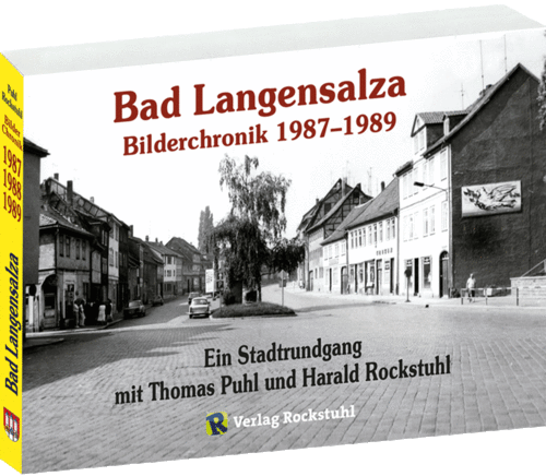 Bad Langensalza - Bilderchronik 1987-1989