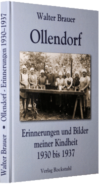 Ollendorf - Erinnerungen Bilder meiner Kindheit 1930-1937