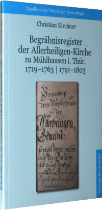 Begräbnisregister der Allerheiligen-Kirche zu Mühlhausen/Thür.