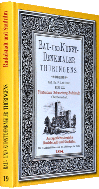 Heft 19 – Bau- und Kunstdenkmäler –  RUDOLSTADT  und  STADTILM  1894