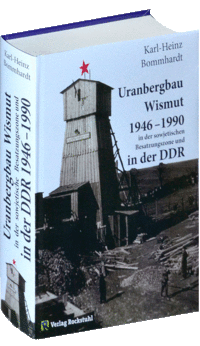 Uranbergbau Wismut 1946–1990 in der DDR