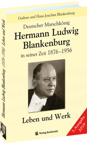 Deutscher Marschkönig Hermann Ludwig Blankenburg