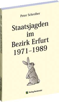 Staatsjagden im Bezirk Erfurt 1971–1989