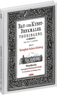 HEFT 2 – Bau- und Kunstdenkmäler Thüringens – Amtsgerichtsbezirk RODA 1888