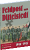 DITTELSTEDT - Dittelstedter Feldpost aus dem Ersten Weltkrieg 1914-1917
