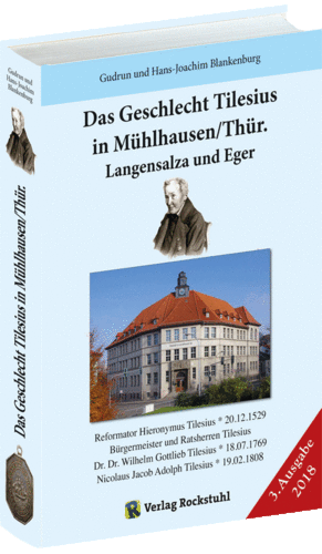 Das Geschlecht Tilesius in Mühlhausen/Thür., Langensalza und Eger