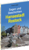 Sagen und Geschichten der Hansestadt Rostock