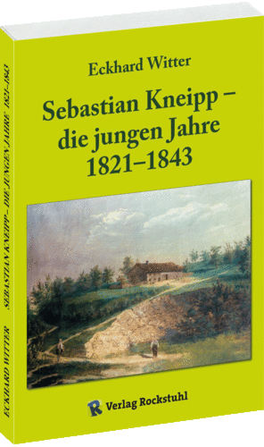 Sebastian Kneipp – die jungen Jahre 1821–1843