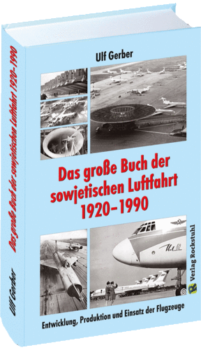 Das große Buch der sowjetischen Luftfahrt 1920–1990