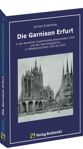 Die Garnison Erfurt 1918–1923