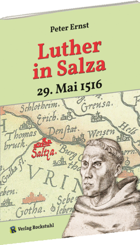 Luther in Salza 29. Mai 1516