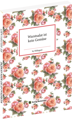 Wurstsalat ist kein Gemüse by Hildegard