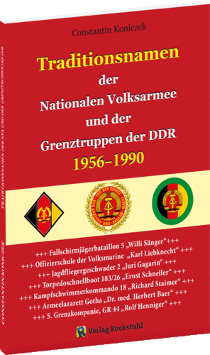 Traditionsnamen in NVA und Grenztruppen 1956-1990