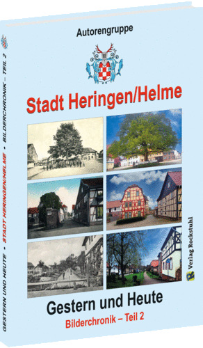 Stadt Heringen/Helme - Gestern und Heute BAND 2