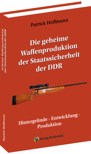 Die geheime Waffenproduktion der Staatssicherheit der DDR