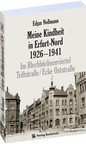 Meine Kindheit in Erfurt-Nord 1926–1941